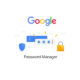 Google Password Manager